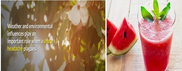 Watermelon juice for heat headache