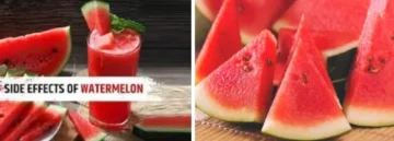 too much watermelon side effects - guide for seniors