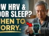 Low HRV and poor sleep after 60 when to worry thumbnail